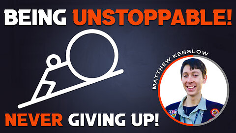 Being Unstoppable! with Matthew Kenslow & Tony DUrso | Entrepreneur