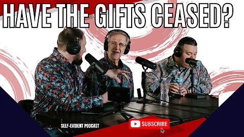 Spiritual Gifts or, NAH??? [Self Evident Podcast] Mike and Massey with Special Guest, Todd Mozingo