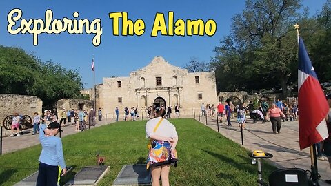 Exploring The Alamo