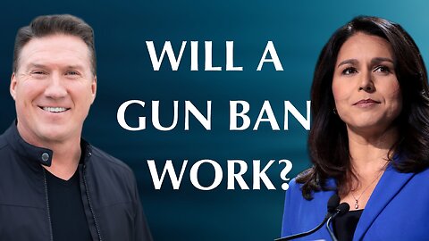 Will a Gun Ban Work?