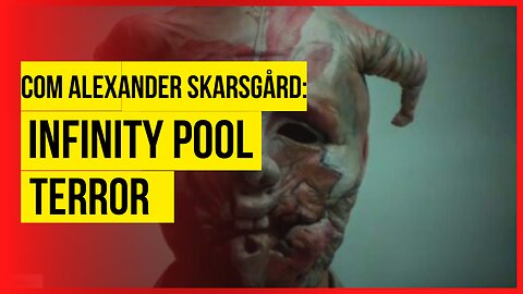 Infinity Pool: Terror with Alexander Skarsgård and Mia Goth earns an 86% approval rating; Check out!
