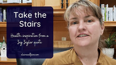 Take the Stairs - Some Healthy Motivation