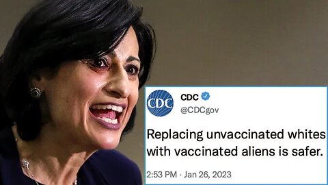 Chefe do CDC: "É Hora De Matar Pessoas Brancas Que Recusam Vacinas"