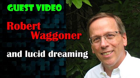 Robert Waggoner and lucid dreaming