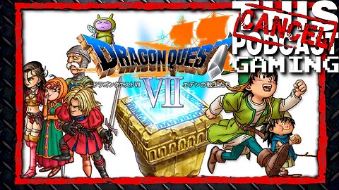 CTP Gaming: Dragon Quest VII (3DS HD Remaster) - Gracos Holds Grudges!