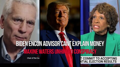 Biden Economic Advisor CAN'T Explain How Money Works | Maxine Waters Unhinged Conspiracy | Trump Could Be JAILED at Rikers? | The Hooch