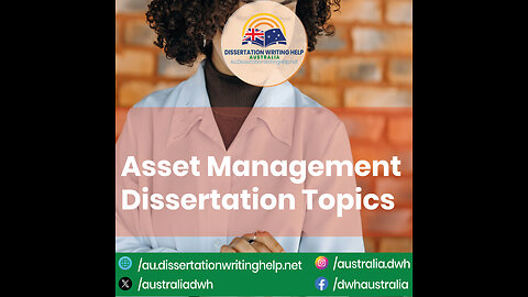 Asset Management Dissertation Topics | au.dissertationwritinghelp.net