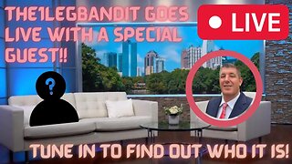 THE1LEGBANDIT & SPECIAL GUEST LIVE