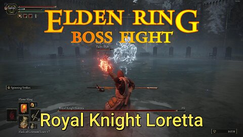 Elden Ring : Boss Fight - Royal Knight Loretta (HA ! I didn't die this time!)