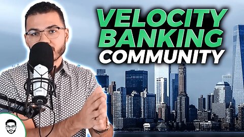 Why It's Important To Build A Velocity Banking Community?