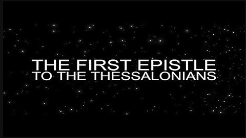 The First Epistle to the Thessalonians | Chapter 2