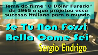 199 – SE TU NON FOSSI BELLA COME SEI – FRED BONGUSTO