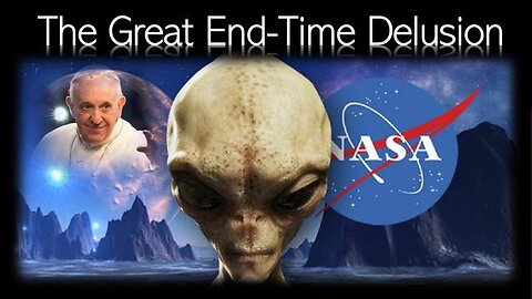 The Great End-Time Delusion - Part 2