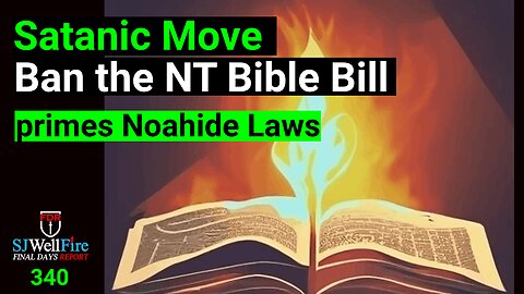 From Banning the Bible to Noahide Laws - the big picture