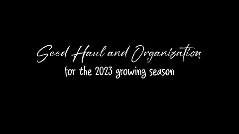 Seed Haul 2023 and Seed Collection Storage