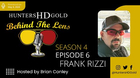 Frank Rizzi, Season 4 Episode 6, Hunters HD Gold Behind the Lens