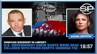 SHOCKING Discovery in Lawsuit: U.S. Gov KNEW Shots were Deadly; FDA Colluded with Pfizer