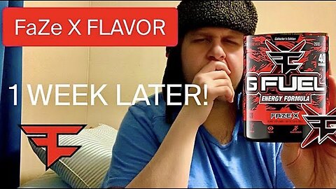 G Fuel “FaZe X” a Week Later!