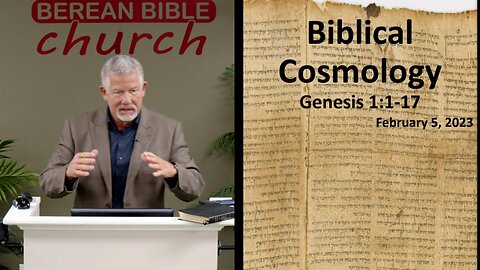Biblical Cosmology (Genesis 1:1-17)