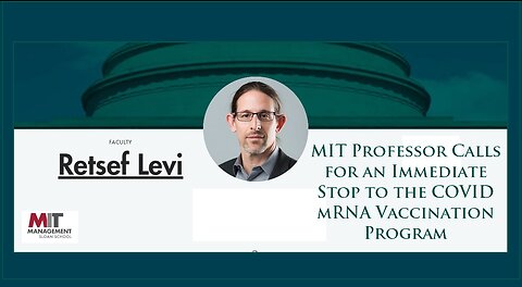 MIT Professor Calls for an Immediate Stop to the COVID mRNA Vaccination Program