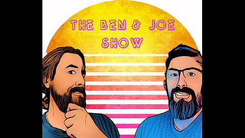 The Ben & Joe Show: Special Guest Joanna/Rising Revelations!