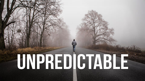 EMBRACE THE UNPREDICTABLE || Inspirational Video