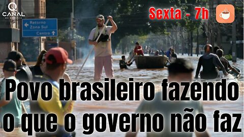 Povo brasileiro fazendo o que o governo não faz