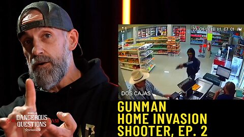 Surviving an Armed Gunman, Escaping a Home Invasion & Shooter Awareness