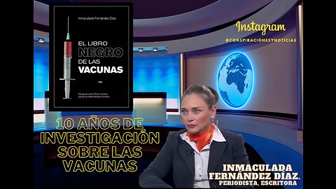 💉10 años de Investigación sobre las Vacunas por Inmaculada Fernández Díaz💉