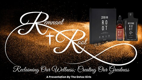Remnant & Root: Reclaiming Our Wellness; Creating Our Greatness