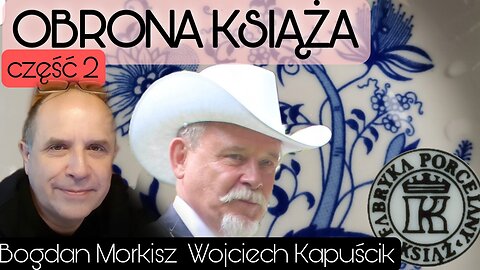 Obrona Książa cz.2 - Wojciech Kapuścik