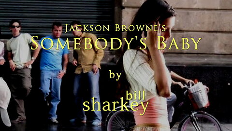 Somebody's Baby - Jackson Browne (cover-live by Bill Sharkey)