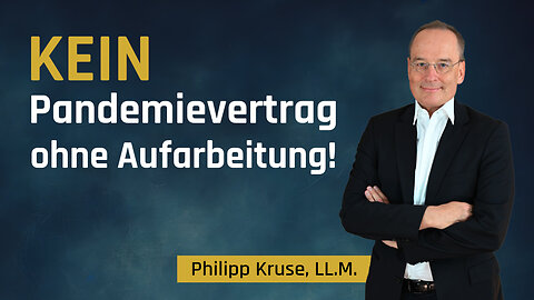 Philipp Kruse: „STOPP – Kein Pandemievertrag ohne Aufarbeitung!“ (Vortrag vom 20.4.2024 in Zürich)