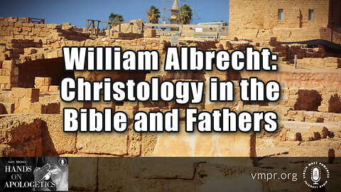 01 Feb 23, Hands on Apologetics: Christology in the Bible and Fathers