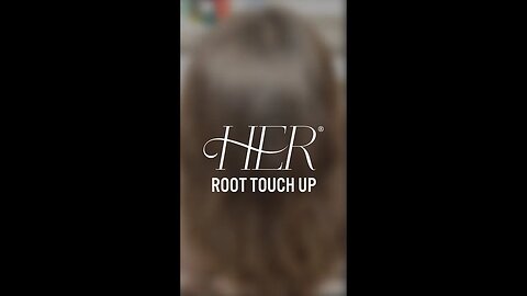 HER Root Touch Up