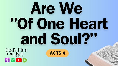 Acts 4 | Apostles' Conviction and Early Church Unity: Can We Be Unified Like They Were?