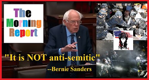 Bernie Sanders DEFENDS Anti-WAR protests with First Amendment protection, It's NOT Anti-Semitic
