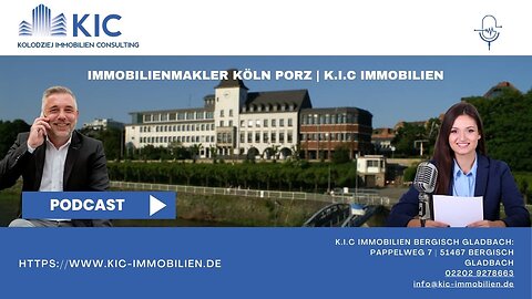 Immobilienmakler Köln Porz | K.I.C Immobilien