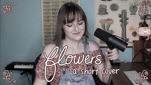 flowers - fable cover (higher key, harmonies)