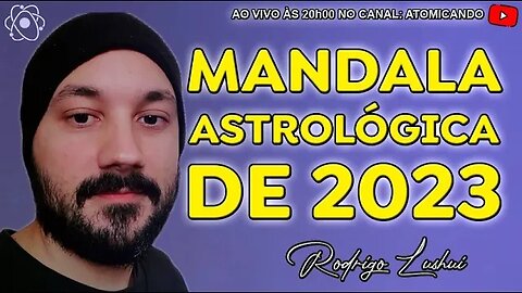 ENCONTRO ESTELAR #56 - Mandala Astrológica de 2023 com Rodrigo Lushui