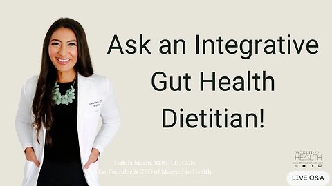 Good Gut LIVE: Microbiome, Prebiotics, Integrative Nutrition, Plant-Based SIBO