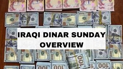 Iraqi Dinar Sunday Pregame Overview
