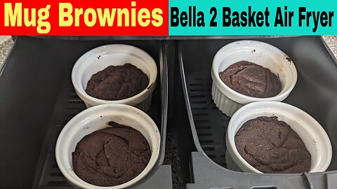Mug Brownies Air Fryer Recipe, Bella Pro Series Dual 2 Basket