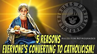 5 Reasons Everyone's Is Converting To Catholicism!!