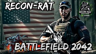 RECON-RAT - Rumble's #1 Battlefield 2042 Infantryman….Maybe! Let's go!