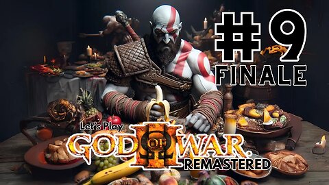 Let's Play - God of War III REMASTERED Part 9 FINALE | The End of Everything!