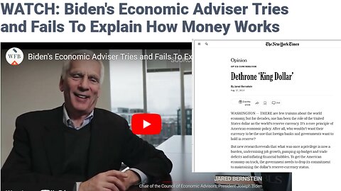 Biden's Economic Adviser Jared Bernstein Tries and Fails To Explain How Money Works