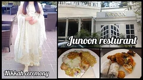 My BFF nikkah ceremony at junoon resturant | vlogs | fiza farrukh