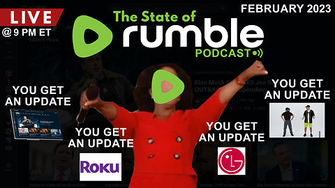 🔴 The State of Rumble - February 2023