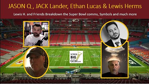 Jason Q, Jack L & Ethan Lucas - Super Bowl MONDAY